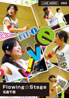 Flowing☆Stage