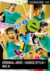ORIGINAL AERO ～DANCE STYLE～