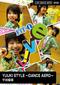 YUUKI STYLE ～DANCE AERO～