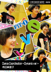 Dance Coordination ～Dynamic ver.～