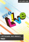 LIVE Dynamic Aero dance 4