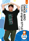 DANCE AERO YUUKI original STYLE