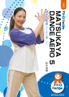 MATSUKAYA DANCE AERO 5