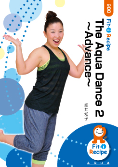 The Aqua Dance 2 ～Advance～