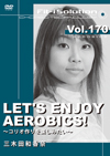 LET'S ENJOY AEROBICS!