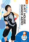 K-FIT HOUSE DANCE AERO