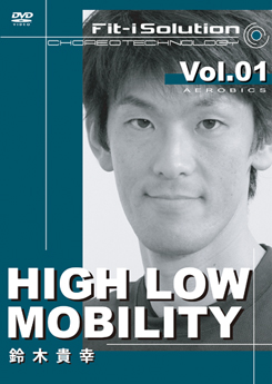 HIGH LOW MOBILITY