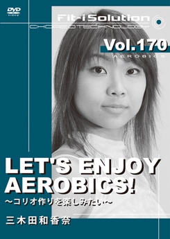 LET'S ENJOY AEROBICS!