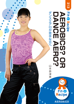 AEROBICS? OR DANCE AERO?
