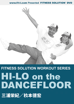 HI-LO on the DANCEFLOOR